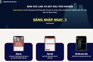Xuất hiện sàn chứng khoán mạo danh thương hiệu Tập đoàn VinGroup