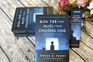 ‘Đứa trẻ được nuôi trong chuồng chó’ - Liệu pháp chữa lành hiệu quả nhất là tình yêu thương