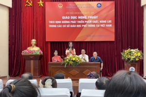 “Giáo dục nghệ thuật theo định hướng phát triển phẩm chất, năng lực trong các cơ sở giáo dục phổ thông tại Việt Nam”