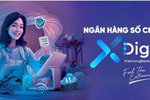 KienlongBank ra mắt Ngân hàng số X-Digi: Cách mạng hóa hành trình dịch vụ khách hàng