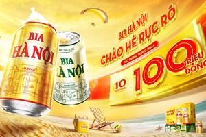 Trúng ngay 100 triệu đồng tiền mặt với chương trình khuyến mại "Chào hè rực rỡ" cùng bia Hà Nội
