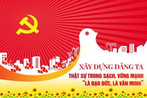 Đảng ta là đạo đức, là văn minh