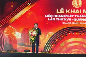 Phát biểu của đồng chí Trịnh Văn Quyết tại Lễ khai mạc Liên hoan Phát thanh toàn quốc lần thứ XVII