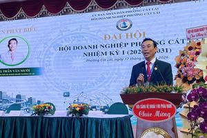 Đại hội doanh nghiệp phường Cát Lái: Khát vọng vươn mình theo tinh thần Nghị quyết 68 Ngày